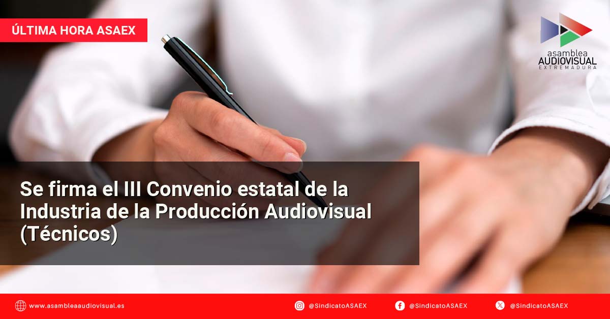 Se firma el III Convenio estatal de la Industria de la Producción Audiovisual (Técnicos)
